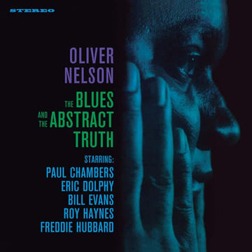 Oliver Nelson - The Blues And The Abstract Truth Vinyl Vinly Record