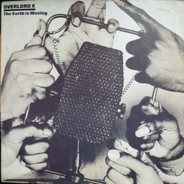 Overlord X - The Earth Is Moving Vinyl Vinly Record