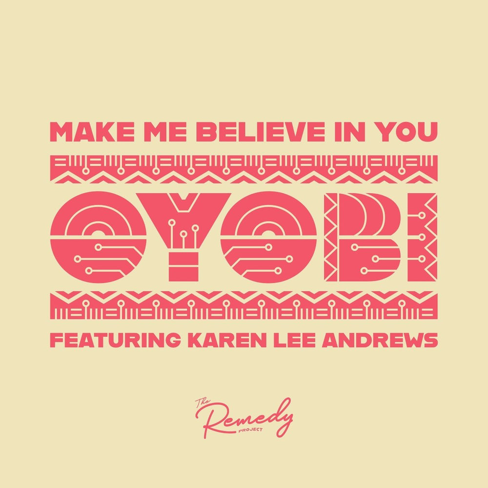 OYOBI featuring Karen Lee Andrews - Make Me Believe In You Vinyl