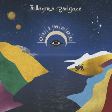 Pellegrino & Zodyaco - Quimere Vinyl Vinly Record