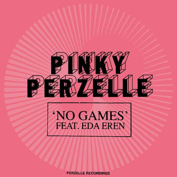 Pinky Perzelle - 'No Games' Vinyl Vinyl Vinly Record