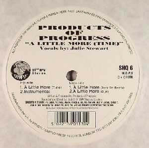 Products Of Progress - 'A Little More (Time)' Vinyl Vinyl