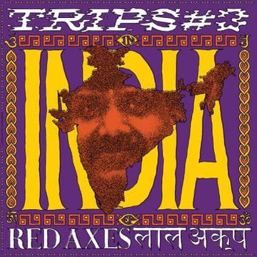 Red Axes - Trips 3: India Vinyl Vinly Record