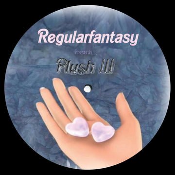 Regularfantasy - Presents Plush III Vinyl Vinly Record