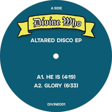 Divine Who - Altared Disco - Artists Divine Who Genre Disco, Gospel, Edits Release Date 3 Feb 2023 Cat No. DIVINE001 Format 12