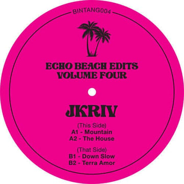 JKriv - Echo Beach Edits Volume 4 - Artists JKriv Genre Disco Edits Release Date 22 Jul 2022 Cat No. BINTANG004 Format 12