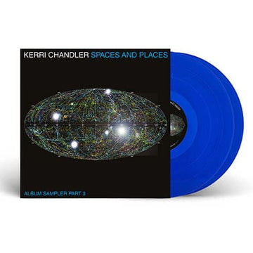 Kerri Chandler - Spaces And Places: Album Sampler 3 (Blue) - Artists Kerri Chandler Genre Deep House, Garage House Release Date 31 Mar 2023 Cat No. KTLP001V3B Format 2 x 12