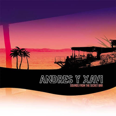 Andres y Xavi - Sounds from The Secret Bar - Artists Andres y Xavi Genre Balearic, Downtempo Release Date 1 Jan 2021 Cat No. HOLLISLP2 Format 2 x 12" Vinyl - Hollis Recordings - Vinyl Record