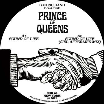 Prince Of Queens - Sound Of Life - Artists Prince Of Queens, Ciel Genre House, Tech House Release Date March 11, 2022 Cat No. SHR08 Format 12