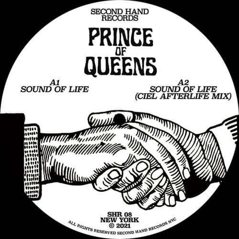 Prince Of Queens - Sound Of Life - Artists Prince Of Queens, Ciel Genre House, Tech House Release Date March 11, 2022 Cat No. SHR08 Format 12" Vinyl - Second Hand Records - Second Hand Records - Second Hand Records - Second Hand Records - Vinyl Record