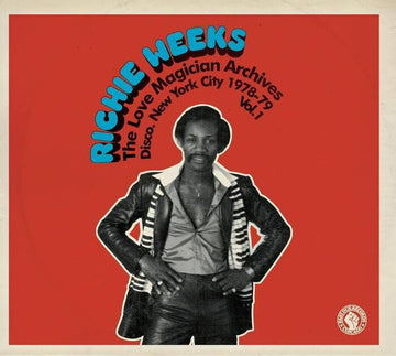 Richie Weeks - 'The Love Magician Archives: Disco New York City 1978 - 79 Vol 1' Vinyl Vinyl Vinly Record
