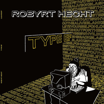 Robyrt Hecht - Type EF Vinyl Vinly Record