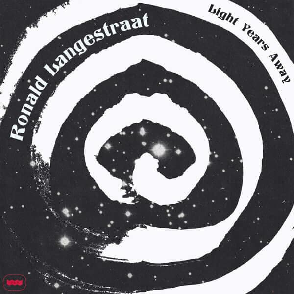 Ronald Langestraat - Light Years Away (Repress) Vinyl