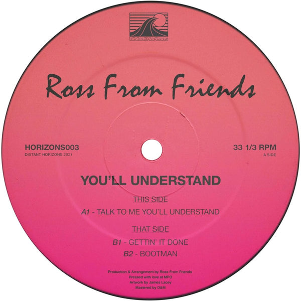 Ross From Friends - You’ll Understand [Pink Vinyl Repress] Vinyl