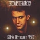 Ryan Paris - 80's Forever Vol 1 Vinyl Vinly Record