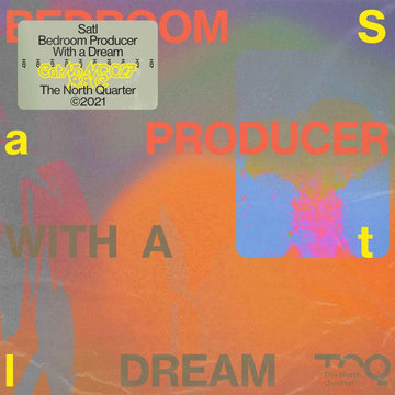 Satl - Bedroom Producer With A Dream Vinyl Vinly Record