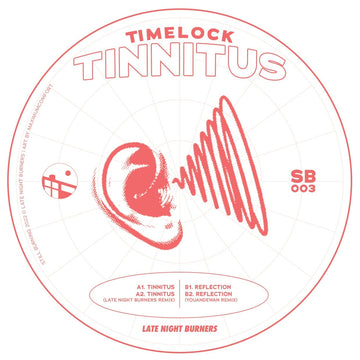Timelock - 'Tinnitus' Vinyl - Artists Timelock Youandewan Genre Tech House Release Date 28 Oct 2022 Cat No. SB003 Format 12
