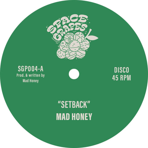Mad Honey - Setback (Repress) - Artists Mad Honey Genre Disco, Boogie Release Date 2 Dec 2022 Cat No. SGP004 Format 12" Vinyl Repress - Space Grapes - Space Grapes - Space Grapes - Space Grapes - Vinyl Record