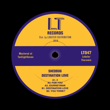 Shedbug - Destination Love (Vinyl, EP) - Lobster Theremin dig back down unda' to bring another fresh salty Aussie experience to the table with well seasoned young talent Shedbug aka Geordie Elliot-Kerr at the helm for this one. As co-head of Salt Mines he Vinly Record