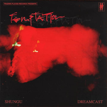 Shungu & Dreamcast - Temptation Vinyl Vinly Record