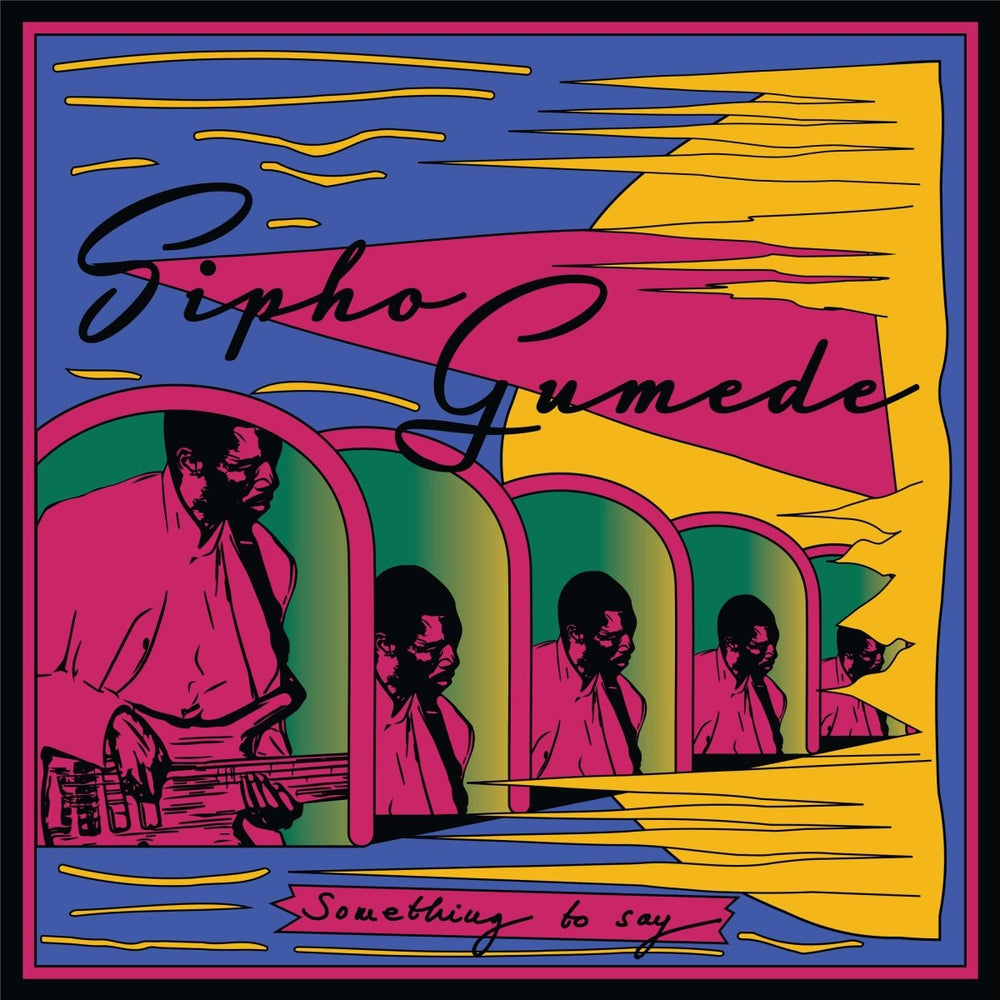 Sipho Gumede - Something to Say Vinyl