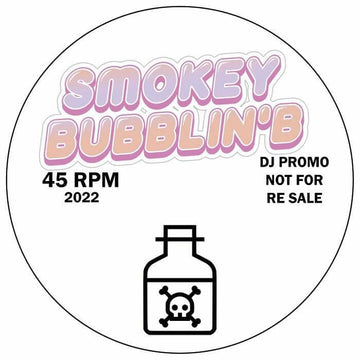 Smokey Bubblin' B - Poison Vinyl Vinly Record