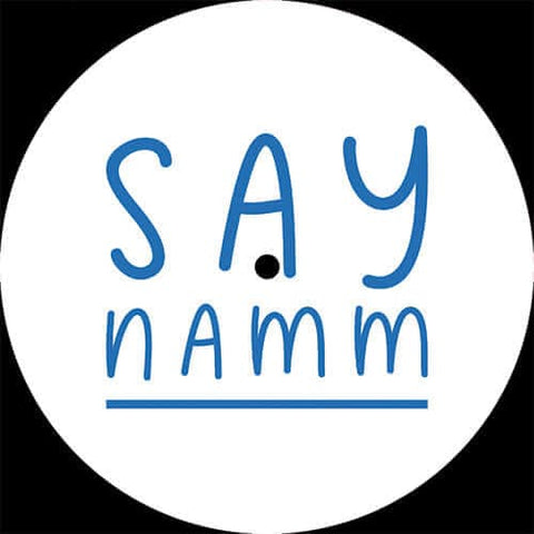 BDK - 002 - Artists BDK Genre Disco House Release Date 11 Jan 2023 Cat No. SNA002 Format 12" Vinyl - Say Namm - Say Namm - Say Namm - Say Namm - Vinyl Record