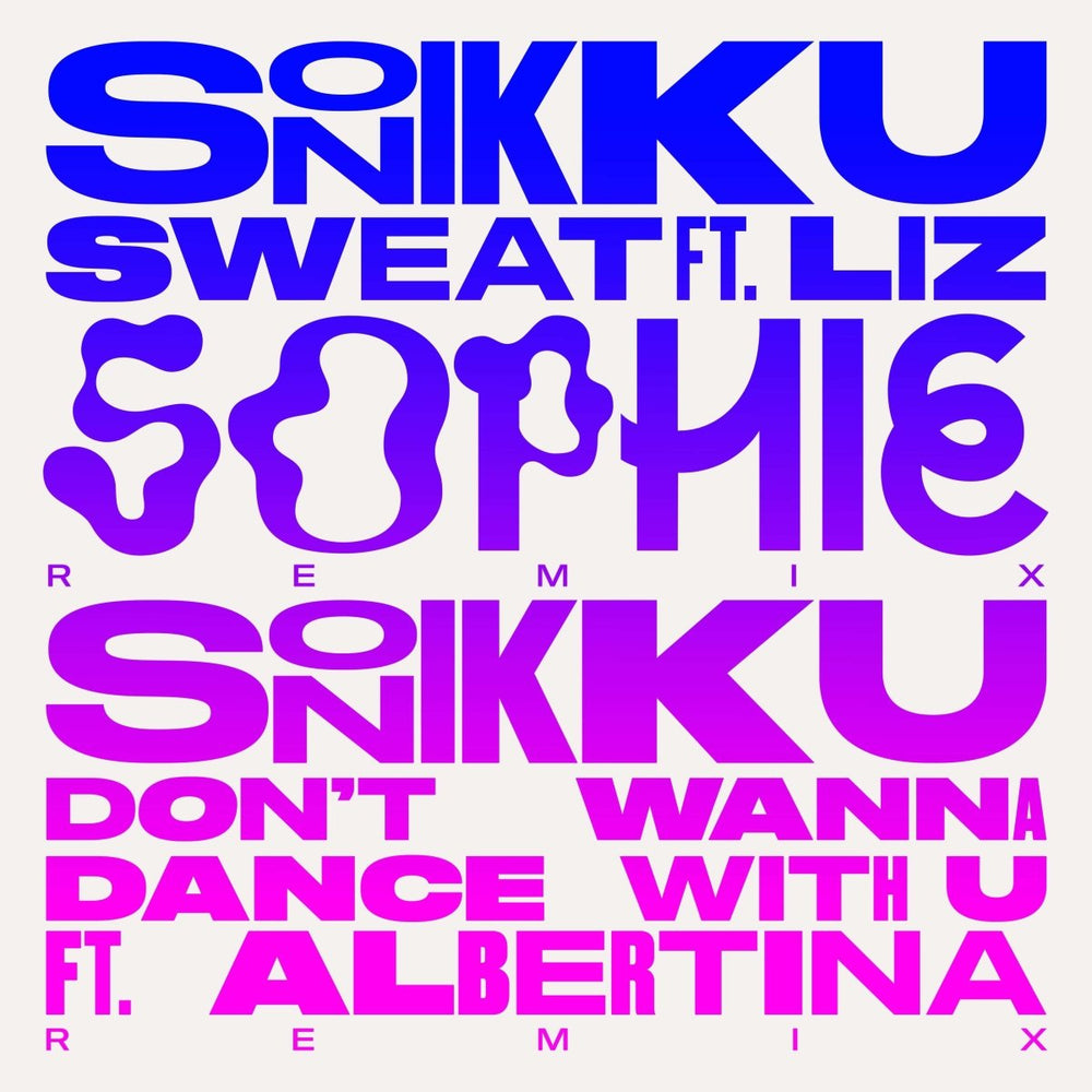 Sonikku - Sweat (SOPHIE Remix) (PRE - ORDER) Vinyl