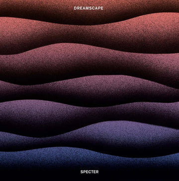Specter - Dreamscape [Warehouse Find] Vinyl Vinly Record