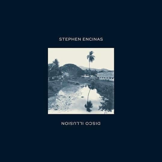 Stephen Encinas - Disco Illusion [2018 Sealed Copy - Warehouse Find] Vinyl