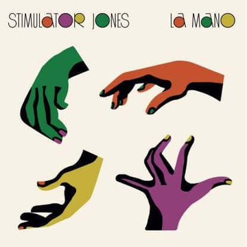 Stimulator Jones - La Mano LP Vinyl Vinly Record