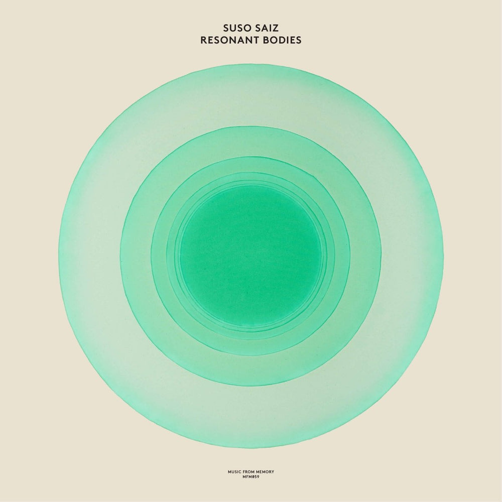 Suso Saiz - Resonant Bodies Vinyl