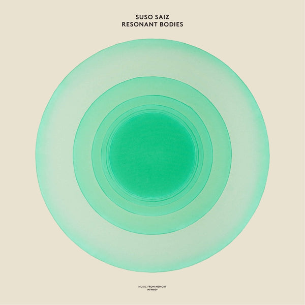 Suso Saiz - Resonant Bodies Vinyl