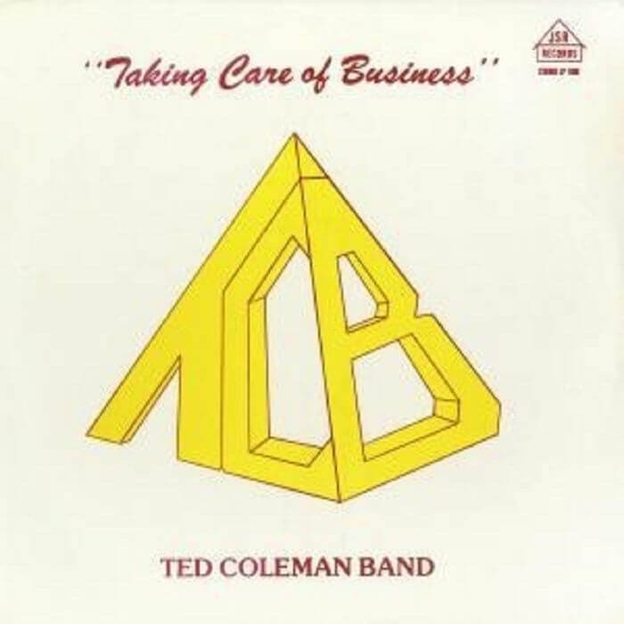 Ted Coleman Band - Taking Care Of Business LP Vinyl