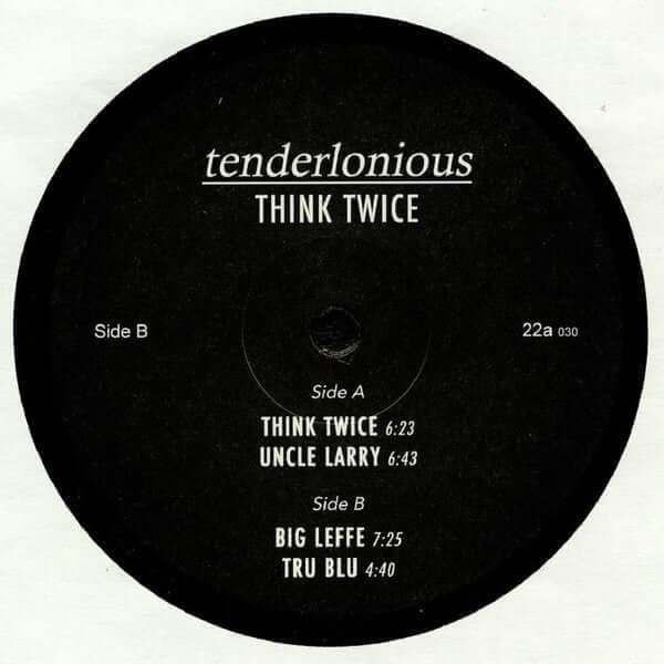 Tenderlonious - Think Twice Vinyl