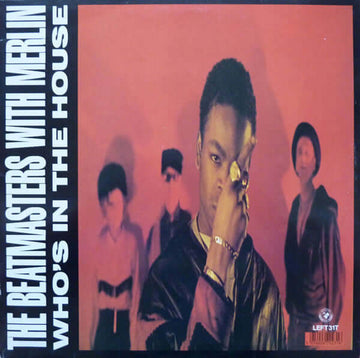 The Beatmasters With Merlin - Who's In The House Vinyl Vinly Record