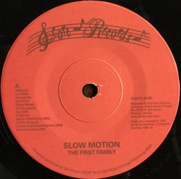 The First Family - 'Slow Motion' Vinyl Vinyl Vinly Record