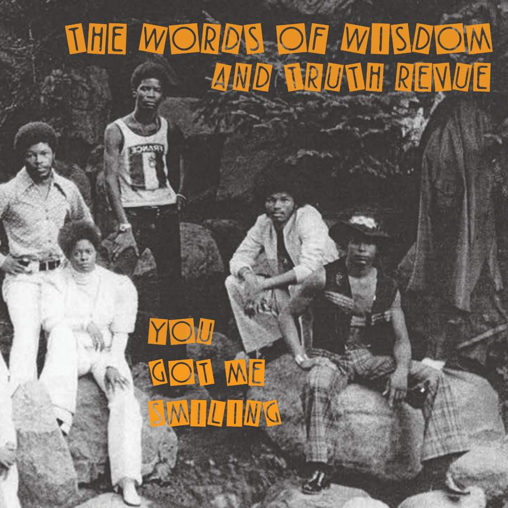 The Words Of Wisdom And Truth Revue - You Got Me Smiling / Just Another Face 7" Vinyl