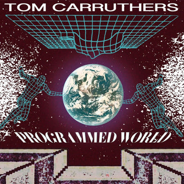 Tom Carruthers - Programmed World Vinyl Vinly Record