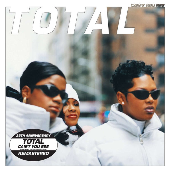 Total - Can't You See Vinyl