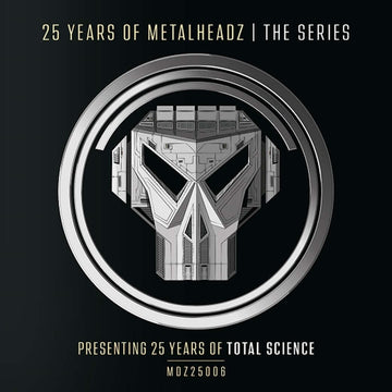 Total Science - 25 Years of Metalheadz – Part 6 (Presenting 25 Years of Total Science) Vinyl Vinly Record