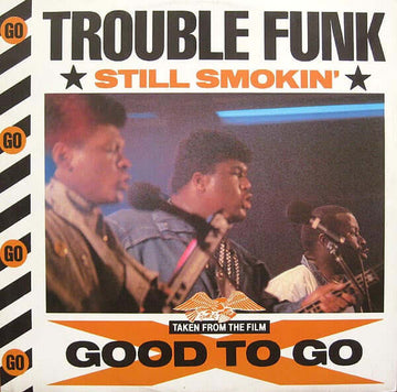 Trouble Funk - Still Smokin' Vinyl Vinly Record