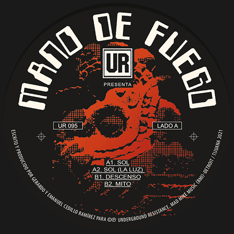 Mano De Fuego - UR Presenta Mano De Fuego - Artists Mano De Fuego Genre Detroit House Release Date 20 Jan 2023 Cat No. UR-095 Format 12" Vinyl - Underground Resistance - Vinyl Record