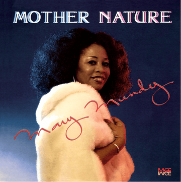 Mary Mundy - Mother Nature - Artists Mary Mundy Genre Disco, Soul, Funk, Reissue Release Date 14 Apr 2023 Cat No. RLGM14811PMI Format 12