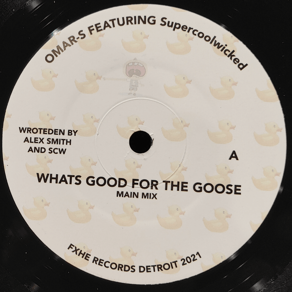 Omar S feat. SUPERCOOLWICKED - Whats Good For The Goose [Warehouse Find]