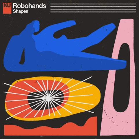 Robohands - Shapes (Blue) - Artists Robohands Genre Nu-Jazz, Jazz Release Date 11 Oct 2022 Cat No. KU072DXB Format 12" Blue Vinyl - King Underground - King Underground - King Underground - King Underground - Vinyl Record