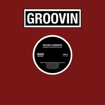Felipe Gordon - Bringing The Old School Back (Vinyl) - We are proud to welcome Felipe Gordon on this second episode of the Groovin Unreleased Series! 'Bringing The Old School Back EP' is a tribute to classic house. With jazz instrumentation, and elements Vinly Record