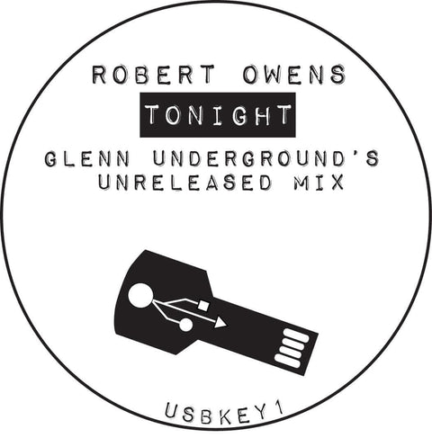 Robert Owens / Glenn Underground - Tonight - Artists Robert Owens / Glenn Underground Genre Soulful House, Deep House Release Date 3 Mar 2023 Cat No. USBKEY1 Format 12" Vinyl - Vinyl Record