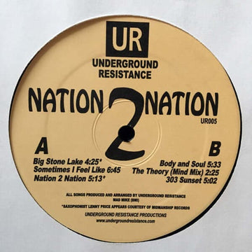 Underground Resistance - Nation 2 Nation - Artists Underground Resistance Genre House, Detroit Techno, Reissue Release Date 3 Mar 2023 Cat No. UR-005 Format 12