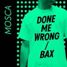 Mosca - Done Me Wrong / Bax (Vinyl) - Mosca - Done Me Wrong / Bax (Vinyl) - Bax is back. First released in 2011, Mosca’s UKG homage, ‘Bax’, did big things when it landed. Almost 10 years on, it’s time for a repress. Though Mosca missed the golden era of g Vinly Record